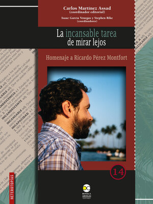 cover image of La incansable tarea de mirar lejos